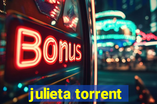 julieta torrent