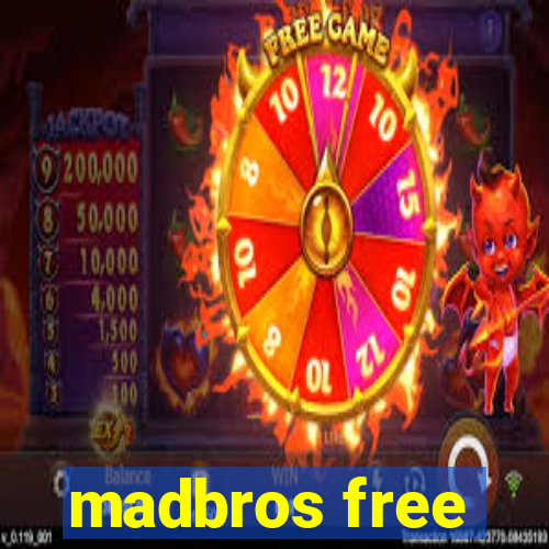 madbros free