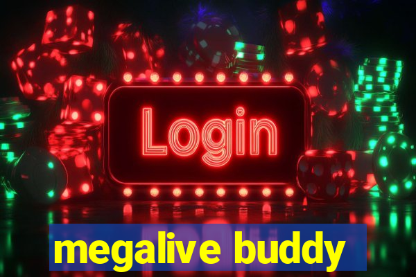 megalive buddy