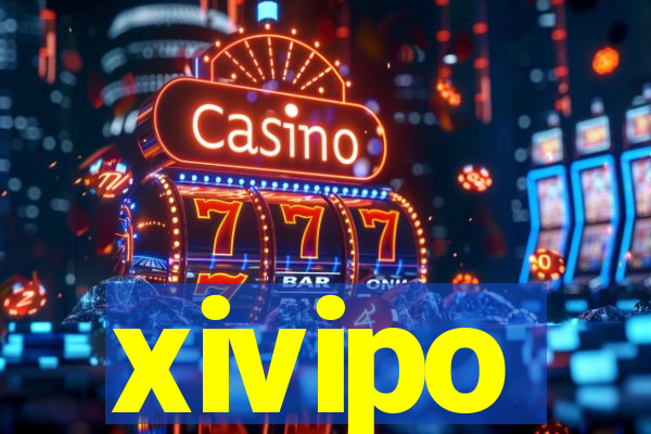 xivipo