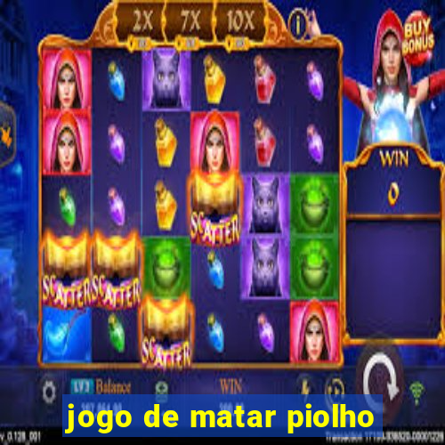 jogo de matar piolho