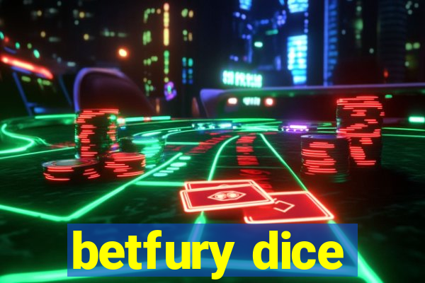 betfury dice