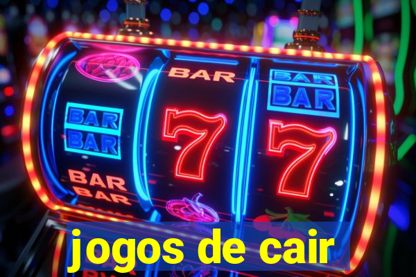 jogos de cair