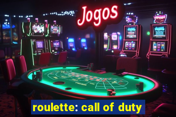 roulette: call of duty