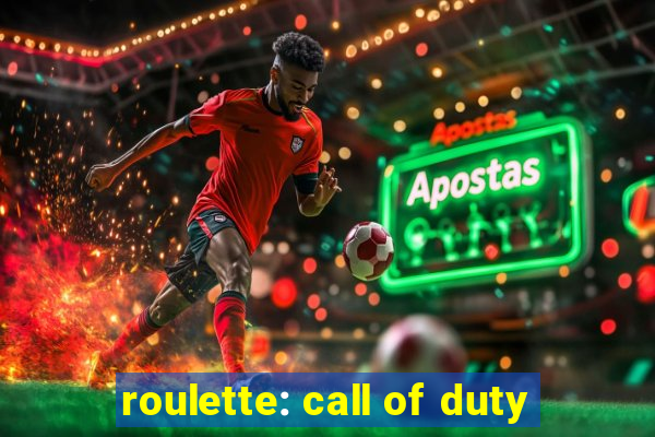 roulette: call of duty