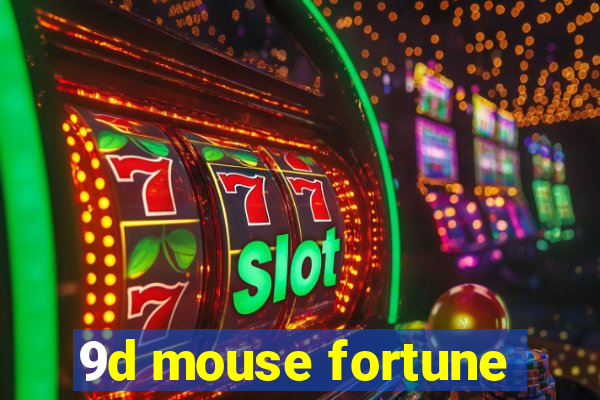 9d mouse fortune