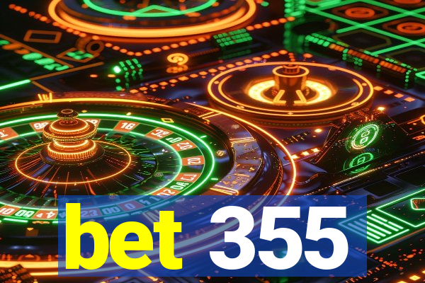 bet 355