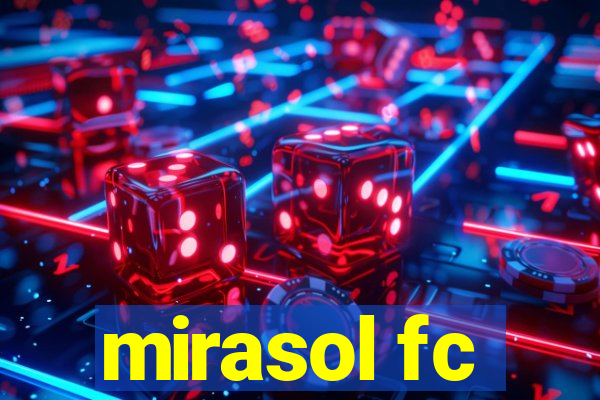 mirasol fc