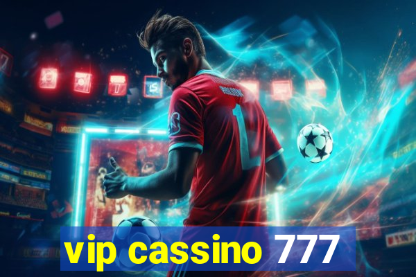 vip cassino 777