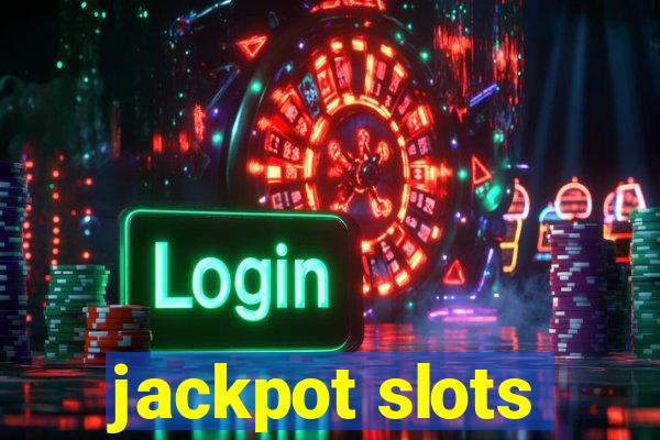 jackpot slots