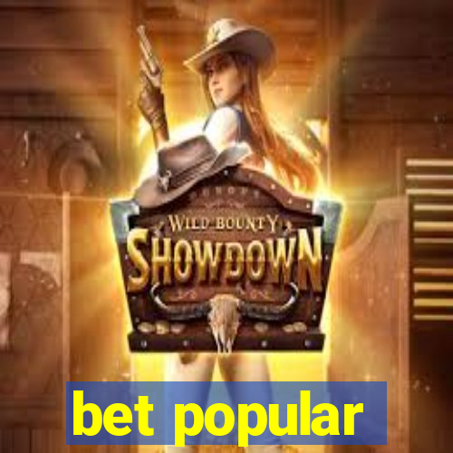 bet popular