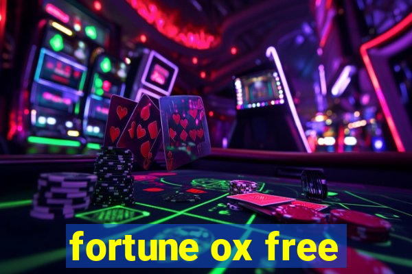 fortune ox free