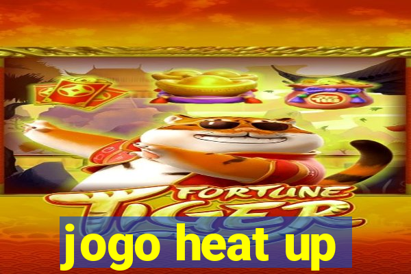 jogo heat up