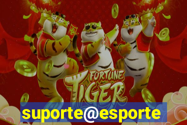 suporte@esportesdasorte.com