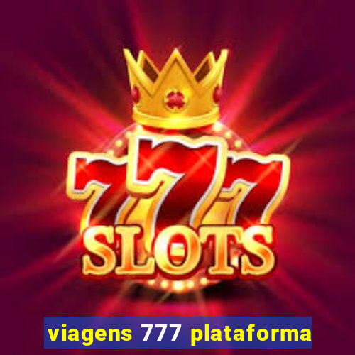 viagens 777 plataforma