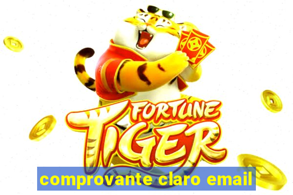 comprovante claro email