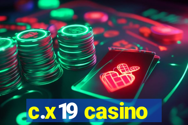 c.x19 casino