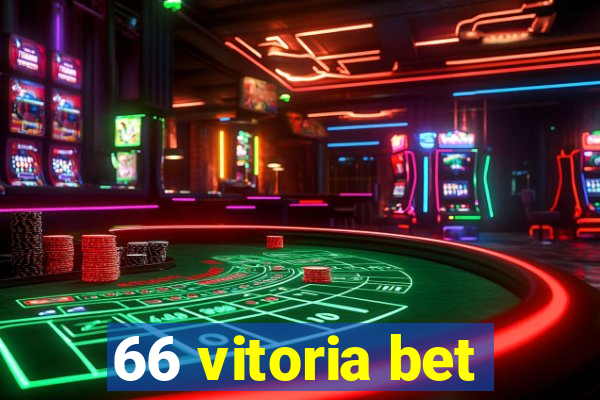 66 vitoria bet