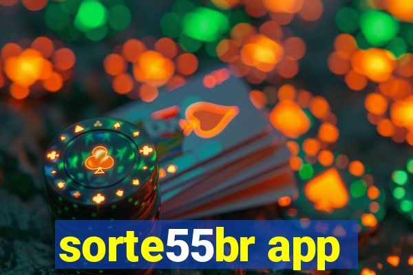 sorte55br app