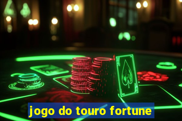 jogo do touro fortune