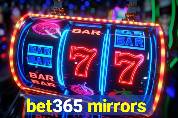 bet365 mirrors