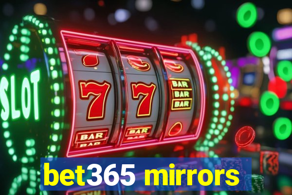 bet365 mirrors