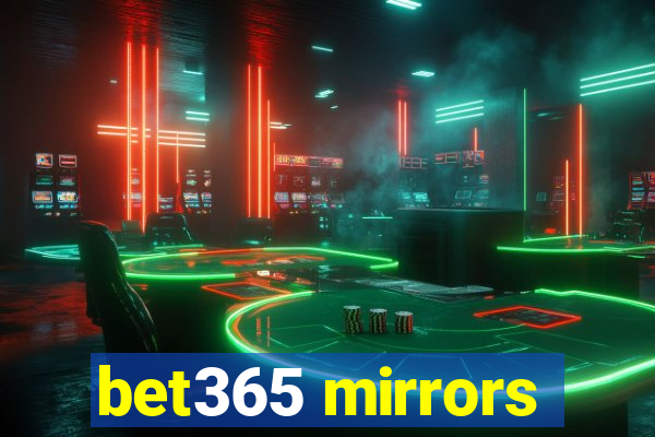 bet365 mirrors