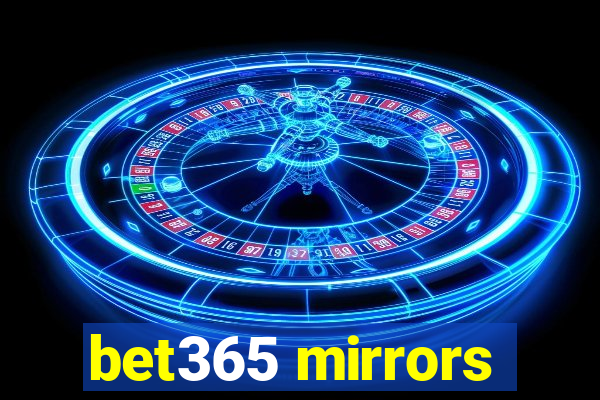 bet365 mirrors