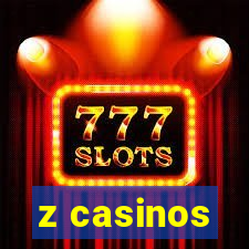 z casinos