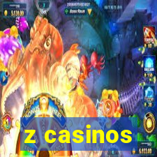 z casinos