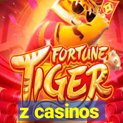 z casinos