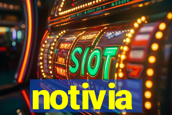 notivia