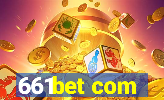 661bet com