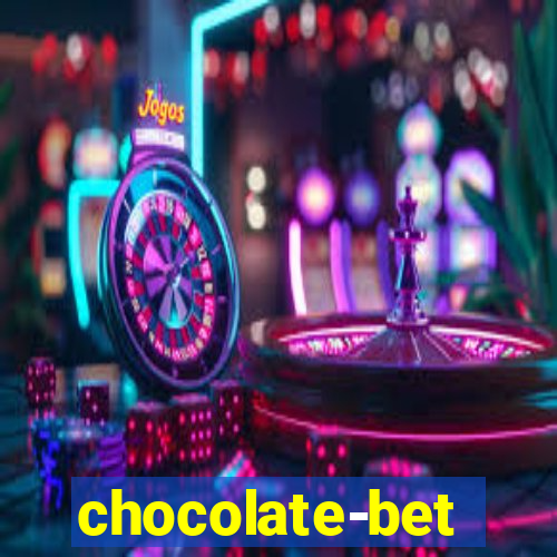 chocolate-bet