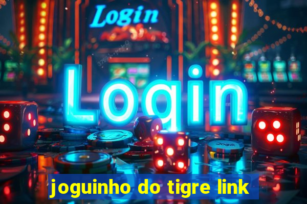 joguinho do tigre link