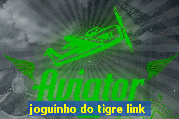 joguinho do tigre link