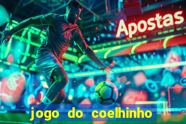 jogo do coelhinho que ganha dinheiro