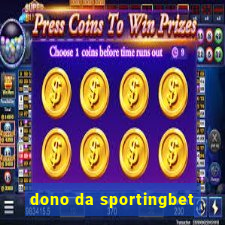 dono da sportingbet