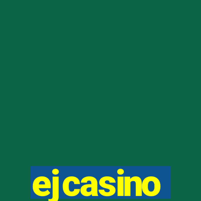 ejcasino