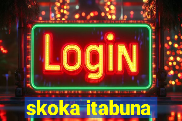 skoka itabuna