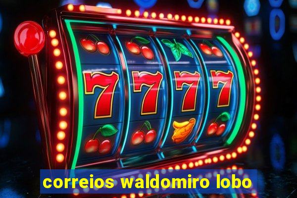 correios waldomiro lobo