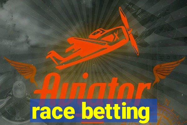 race betting