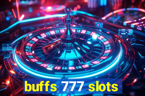 buffs 777 slots