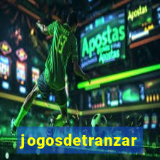 jogosdetranzar