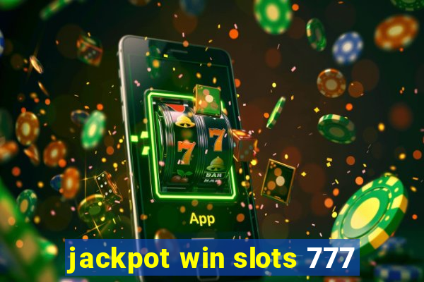 jackpot win slots 777