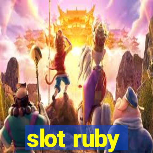 slot ruby