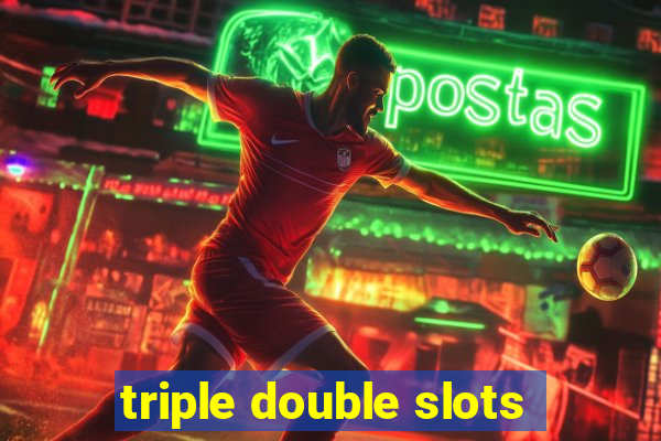 triple double slots