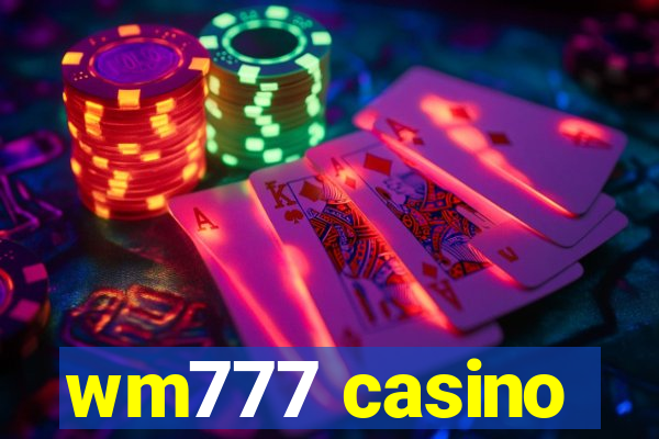 wm777 casino