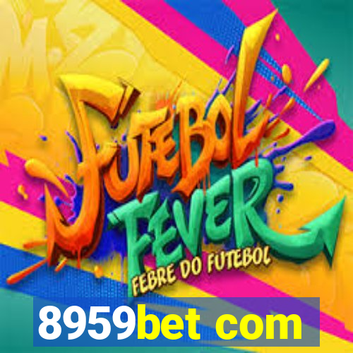 8959bet com