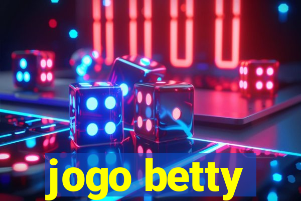 jogo betty